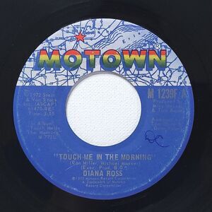 Diana Ross ~ 45 Record ~ Touch Me In The Morning/I Won't Last A Day Without You